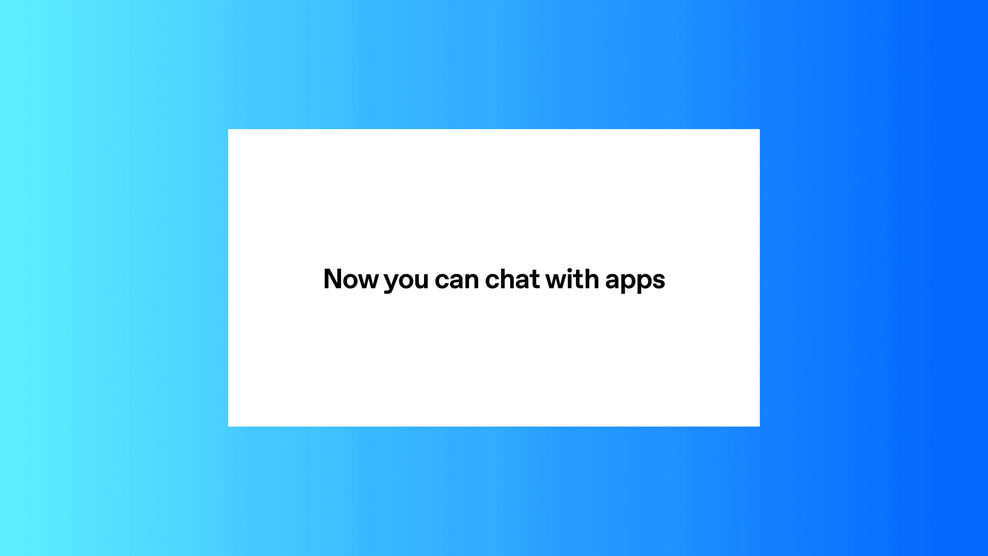 Now you can chat with apps – OpenAI